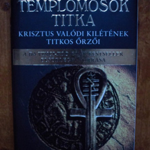 Lynn Picknett, Clive Prince - A Templomosok titka (editie hardcover)