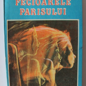 Marcel Prevost - Fecioarele Parisului
