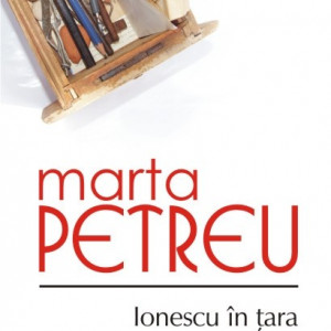 Marta Petreu - Ionescu in tara tatalui (cu autograf)