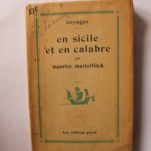 Maurice Maeterlinck - Voyages en Sicile et en Calabre (editie in limba franceza, interbelica)