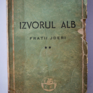 Mihail Sadoveanu - Izvorul alb. Fratii Jderi II