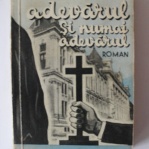 Mihail Sorbul - Adevarul si numai adevarul (editie interbelica, princeps)
