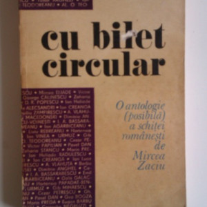 Mircea Zaciu - Cu bilet circular