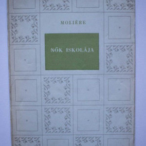 Moliere - Nok iskolaja