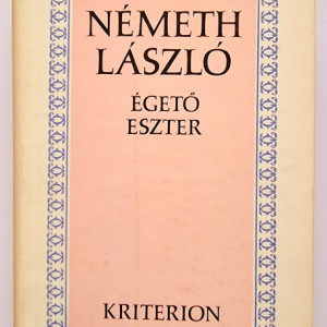 Nemeth Laszlo - Egeto Eszter (editie hardcover)