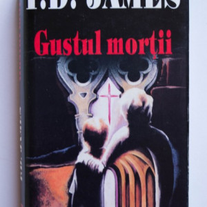 P. D. James - Gustul mortii (editie hardcover)