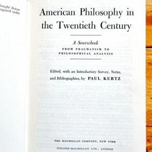 Paul Kurtz (ed.) - American Philosophy in the Twentieth Century (A sourcebook from Pragmatism to Philosophical Analysis) (editie hardcover)