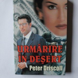 Peter Driscoll - Urmarire in desert