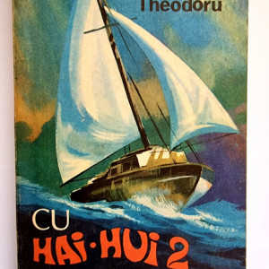 Radu Theodoru - Cu Hai-Hui 2 spre sud