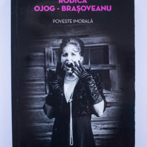 Rodica Ojog-Brasoveanu - Poveste imorala