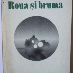 Romulus Rusan - Roua si bruma