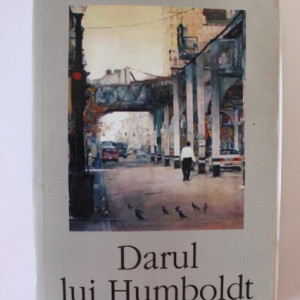 Saul Bellow - Darul lui Humboldt