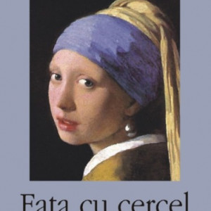 Tracy Chevalier - Fata cu cercel de perla