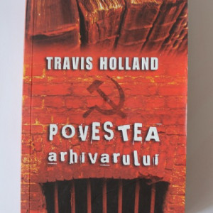 Travis Holland - Povestea arhivarului