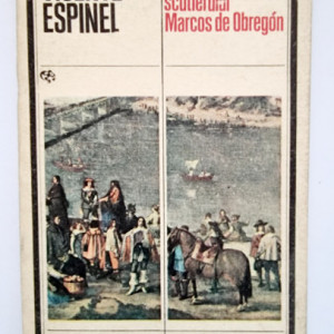 Vicente Espinel - Istorisirea vietii scutierului Marcos de Obregon