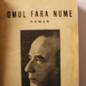 Victor Eftimiu - Omul fara nume (editie hardcover, interbelica, frumos relegata)