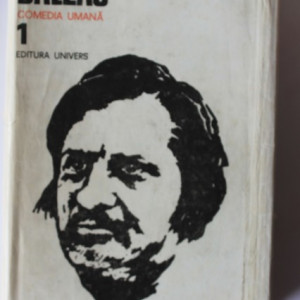 Honore de Balzac - Opere 1. Comedia umana (editie hardcover)