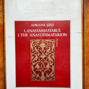 Adriana Sirli - Anastasimatarul / The Anastasimatarion (editie hardcover, bilingva, romano-engleza)