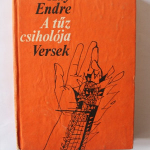 Ady Endre - A tuz csiholoja. Versek (editie hardcover)
