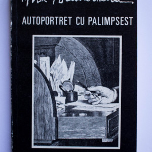 Ana Blandiana - Autoportret cu palimpsest