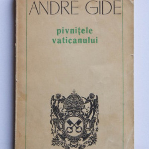 Andre Gide - Pivnitele Vaticanului