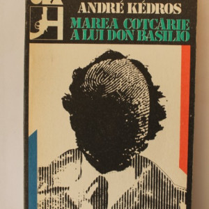 Andre Kedros - Marea cotcarie a lui Don Basilio