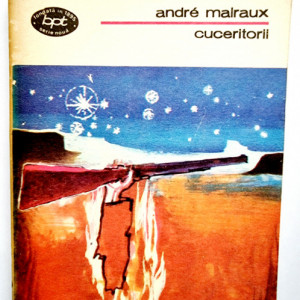 Andre Malraux - Cuceritorii