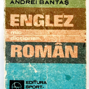 Andrei Bantas - Mic dictionar englez-roman