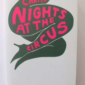 Angela Carter - Nights at the Circus