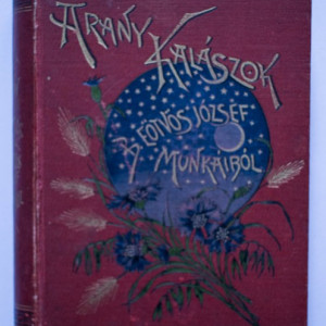 Arany Kalaszok - B. Eotvos Jozsef munkaibol (editie hardcover)