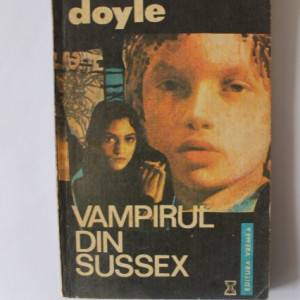 Arthur Conan Doyle - Vampirul din Sussex