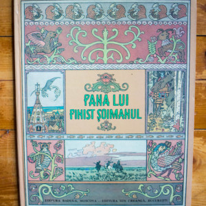 Basme fantastice rusesti - Pana lui Finist Soimanul (editie hardcover)
