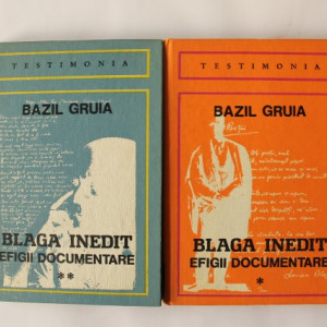 Bazil Gruia - Lucian Blaga. Efigii documentare (2 vol., editie hardcover, cu autograf)