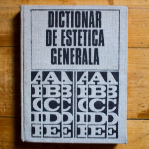 Colectiv autori - Dictionar de estetica generala (editie hardcover)