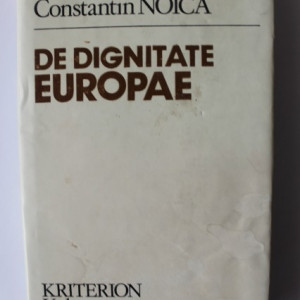 Constantin Noica - De dignitate Europae (editie hardcover, in limba germana)