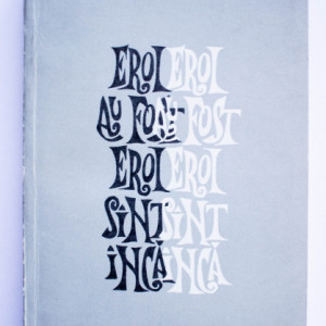 Dumitru Almas - Eroi au fost, eroi sunt inca... Evocari si portrete istorice