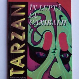 Edgar Rice Burroughs - In lupta cu canibalii
