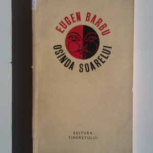 Eugen Barbu - Osanda soarelui