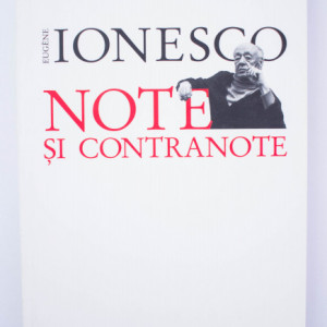 Eugene Ionesco - Note si contranote