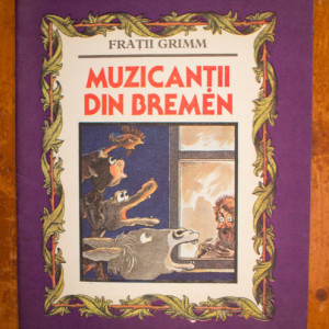 Fratii Grimm - Muzicantii din Bremen
