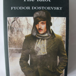 Fyodor Dostoevsky - The Idiot