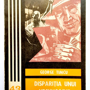 George Timcu - Disparitia unui necunoscut