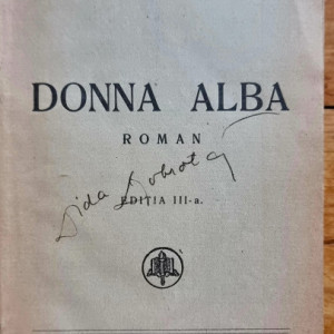 Gib. I. Mihaescu - Donna Alba (editie hardcover, interbelica, frumos relegata)
