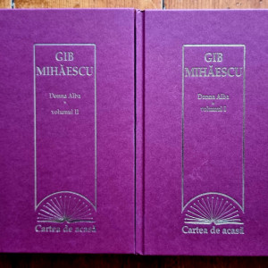 Gib Mihaescu - Donna Alba (2 vol., editie hardcover)