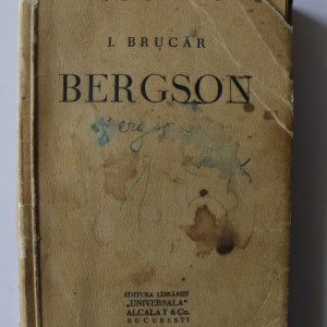 I. Brucar - Bergson (cu autograf)