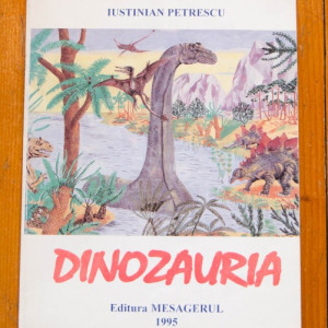 Iustinian Petrescu - Dinozauria