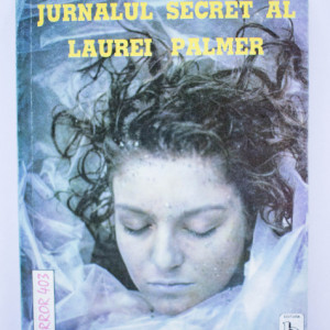 Jennifer Lynch - Twin Peaks. Jurnalul secret al Laurei Palmer