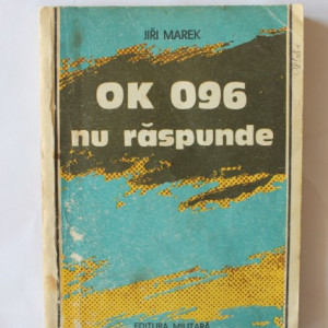 Jiri Marek - OK 096 nu raspunde