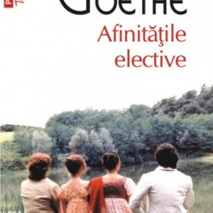 Johann Wolfgang von Goethe - Afinitatile elective