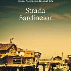 John Steinbeck - Strada Sardinelor